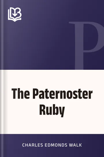 The Paternoster Ruby by Charles Edmonds Walk, book cover