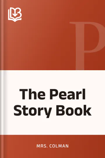 The Pearl Story Book by Mrs. Colman, book cover