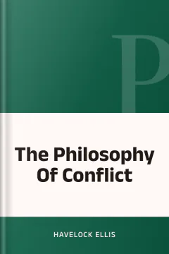 The Philosophy Of Conflict - Havelock Ellis