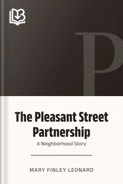 The Pleasant Street Partnership - Mary Finley Leonard