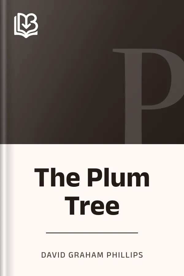 The Plum Tree by David Graham Phillips, book cover