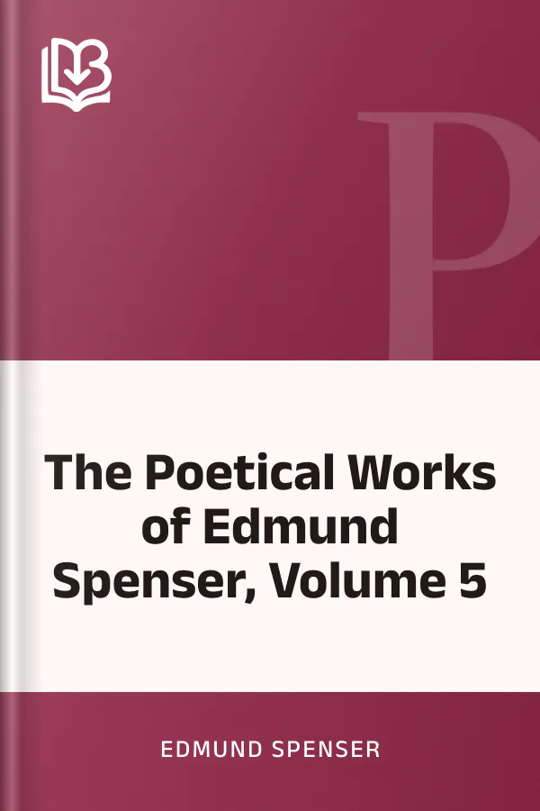 The Poetical Works of Edmund Spenser, Volume 5 by Edmund Spenser, book cover