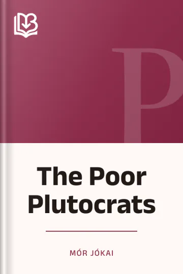 The Poor Plutocrats by Mór Jókai, book cover