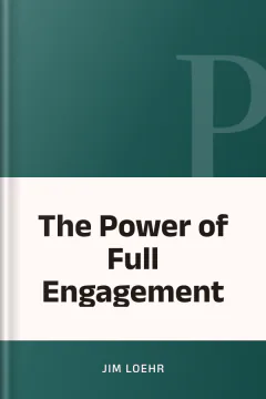 The Power of Full Engagement - Jim Loehr