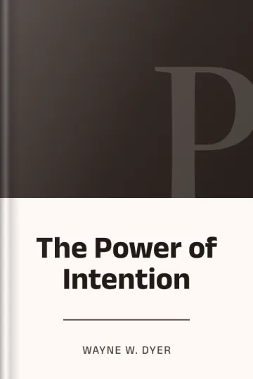 The Power of Intention by Wayne W. Dyer, book cover