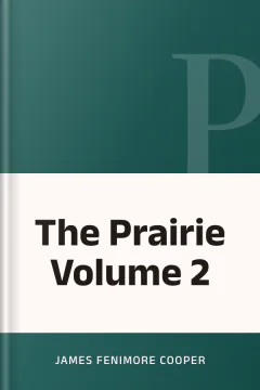 The Prairie Volume 2 - James Fenimore Cooper