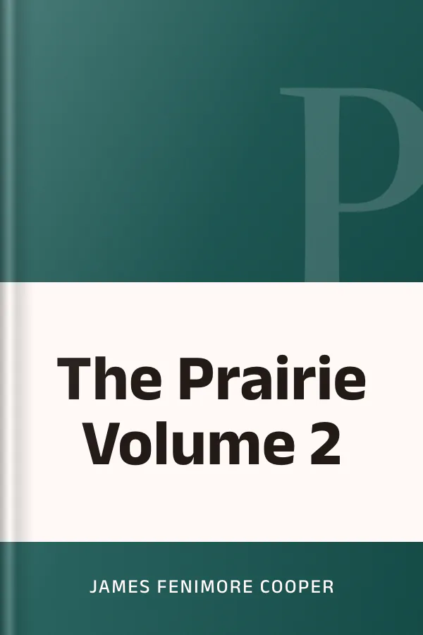 The Prairie Volume 2 by James Fenimore Cooper, book cover
