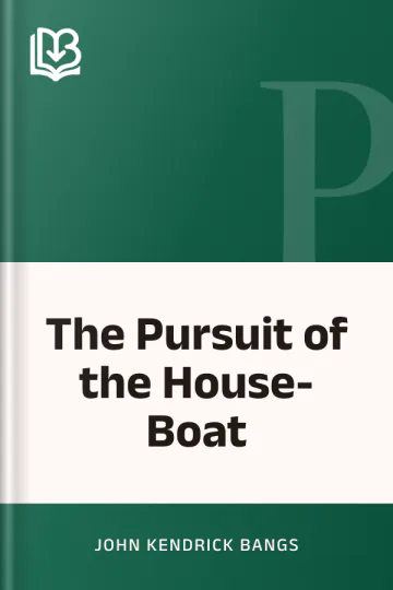 The Pursuit of the House-Boat by John Kendrick Bangs, book cover