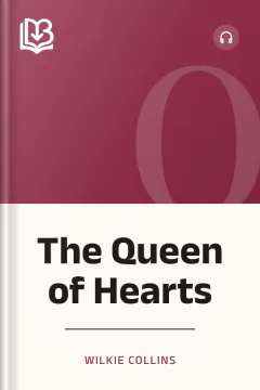 The Queen of Hearts - Wilkie Collins