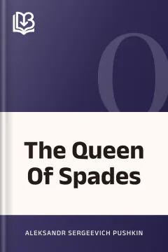 The Queen Of Spades - Aleksandr Sergeevich Pushkin
