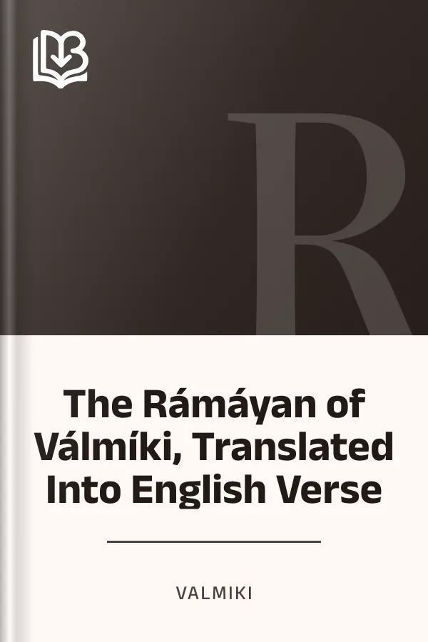 The Rámáyan of Válmíki, Translated Into English Verse by Valmiki, book cover