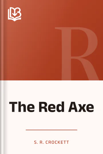 The Red Axe by S. R. Crockett, book cover