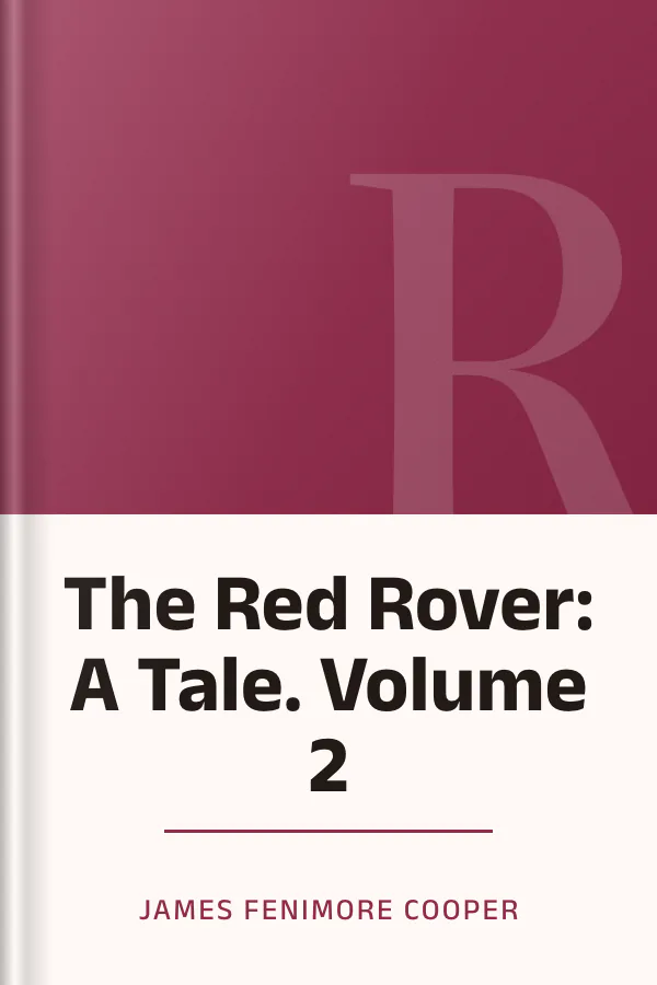 The Red Rover: A Tale. Volume 2 by James Fenimore Cooper, book cover