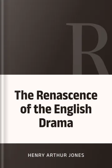 The Renascence of the English Drama by Henry Arthur Jones, book cover