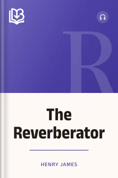 The Reverberator - Henry James