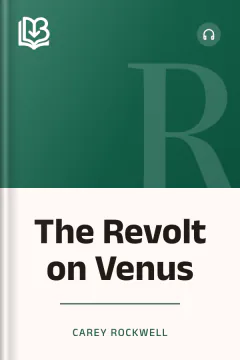 The Revolt on Venus - Carey Rockwell