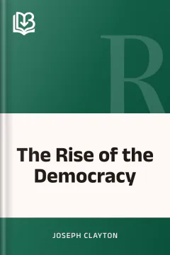 The Rise of the Democracy - Joseph Clayton