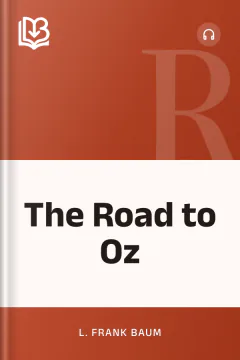 The Road to Oz - L. Frank Baum