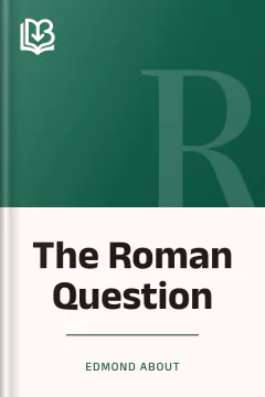 The Roman Question - Edmond About