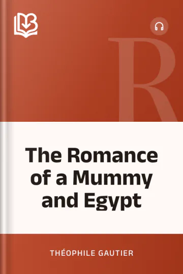 The Romance of a Mummy and Egypt by Théophile Gautier, book cover
