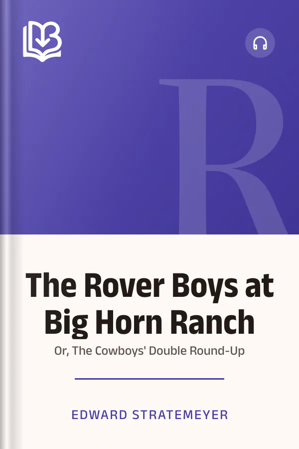 The Rover Boys at Big Horn Ranch by Edward Stratemeyer, book cover