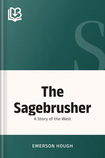 The Sagebrusher by Emerson Hough, book cover