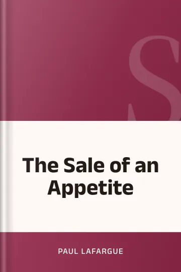 The Sale of an Appetite by Paul Lafargue, book cover