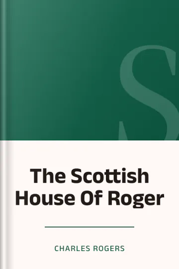 The Scottish House Of Roger by Charles Rogers, book cover