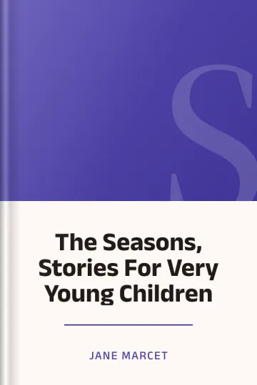 The Seasons, Stories For Very Young Children by Jane Marcet, book cover