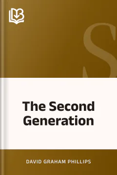 The Second Generation - David Graham Phillips