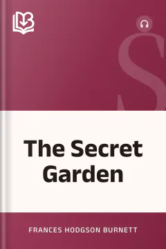 The Secret Garden - Frances Hodgson Burnett