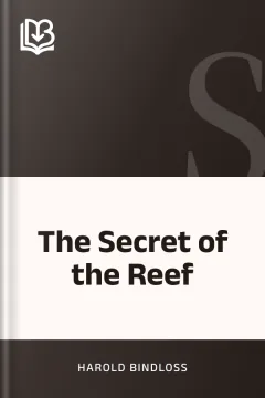 The Secret of the Reef - Harold Bindloss