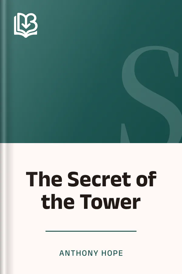 The Secret of the Tower by Anthony Hope, book cover