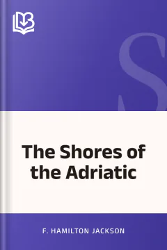 The Shores of the Adriatic - F. Hamilton Jackson