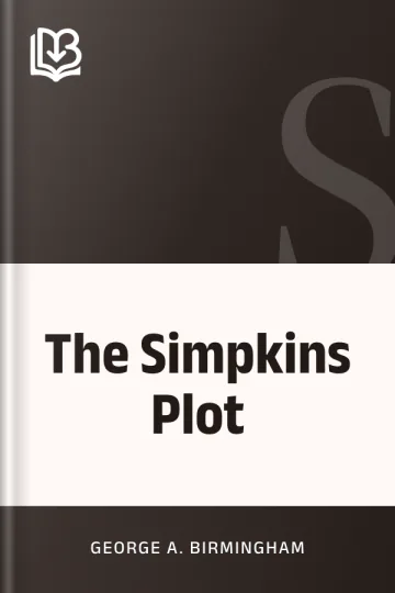 The Simpkins Plot by George A. Birmingham, book cover