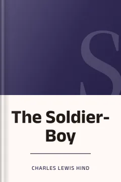 The Soldier-Boy - Charles Lewis Hind