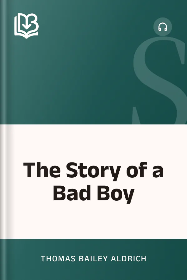 The Story of a Bad Boy by Thomas Bailey Aldrich, book cover
