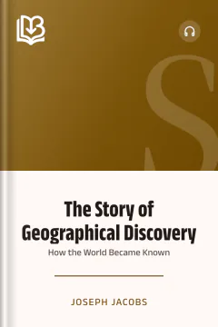 The Story of Geographical Discovery - Joseph Jacobs