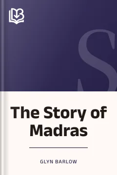 The Story of Madras - Glyn Barlow