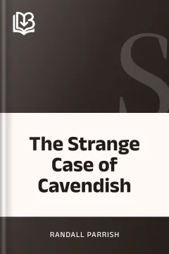 The Strange Case of Cavendish - Randall Parrish