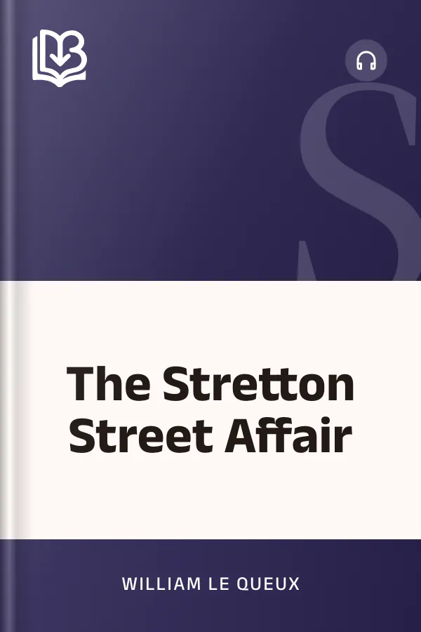 The Stretton Street Affair by William Le Queux, book cover