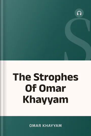 The Strophes Of Omar Khayyam by Omar Khayyam, book cover