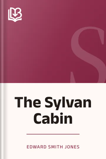 The Sylvan Cabin by Edward Smith Jones, book cover
