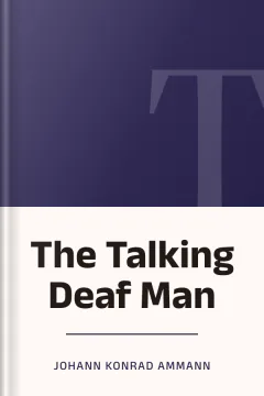 The Talking Deaf Man - Johann Konrad Ammann