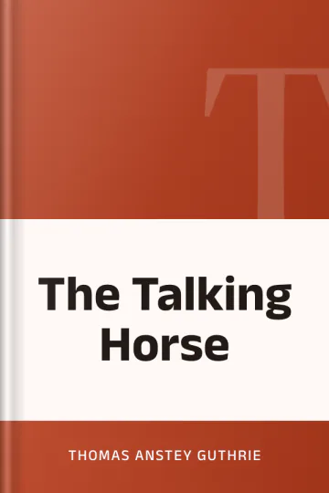 The Talking Horse by Thomas Anstey Guthrie, book cover