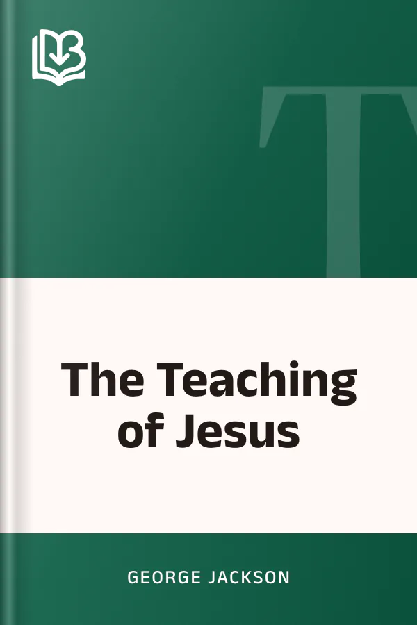 The Teaching of Jesus by George Jackson, book cover