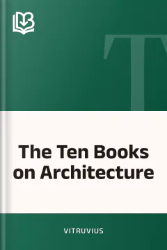 The Ten Books on Architecture - Vitruvius