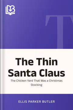 The Thin Santa Claus - Ellis Parker Butler