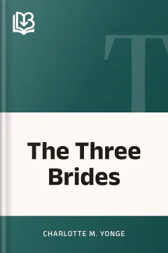 The Three Brides - Charlotte M. Yonge