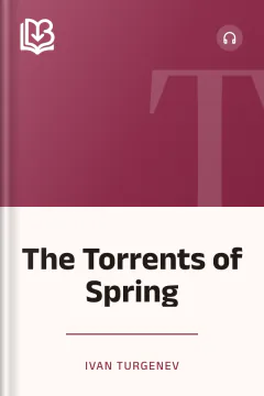 The Torrents of Spring - Ivan Turgenev